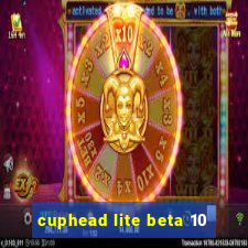 cuphead lite beta 10